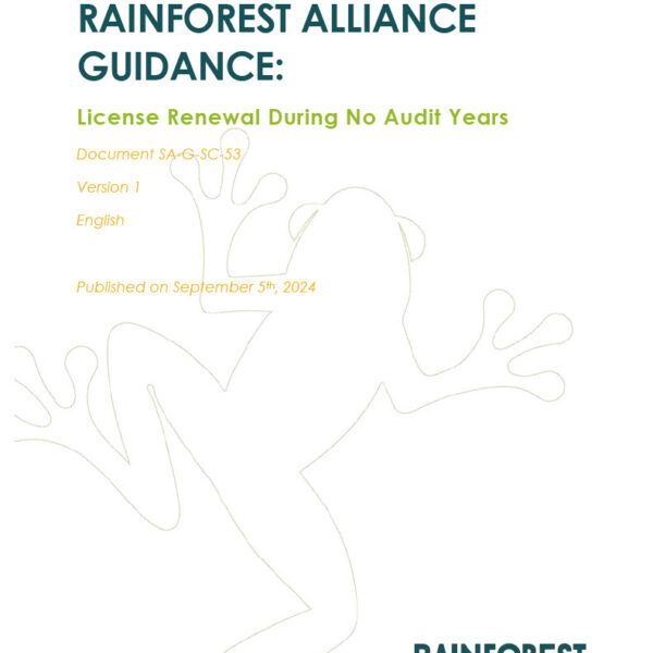 RAINFOREST ALLIANCE GUIDANCE License Renewal During No Audit Years